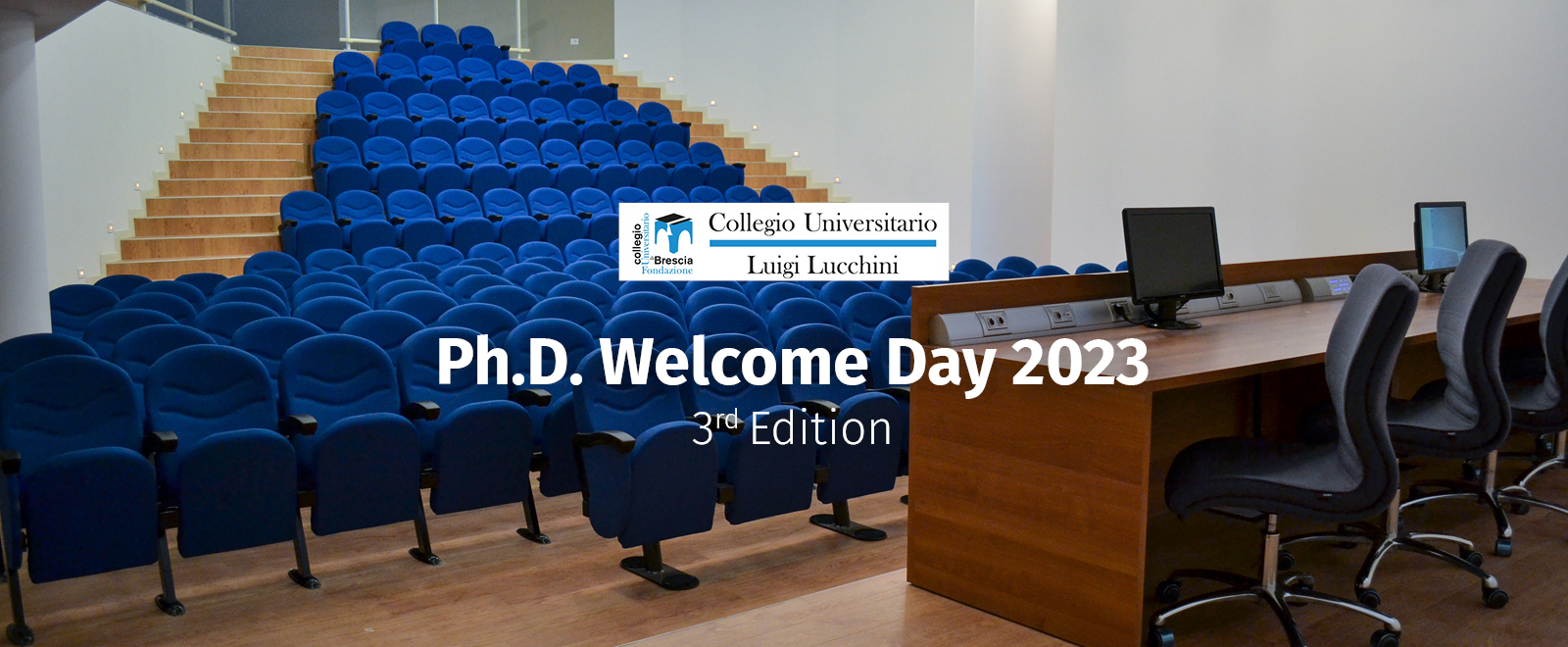 Ph.D. Welcome Day 2023, 3rd edition. Collegio Universitario Luigi Lucchini