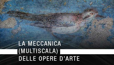 "La meccanica (multiscala) delle opere d'arte" una lettura a cura di Emanuela Bosco. Premio Brescia per la Ricerca Scientifica 2025
