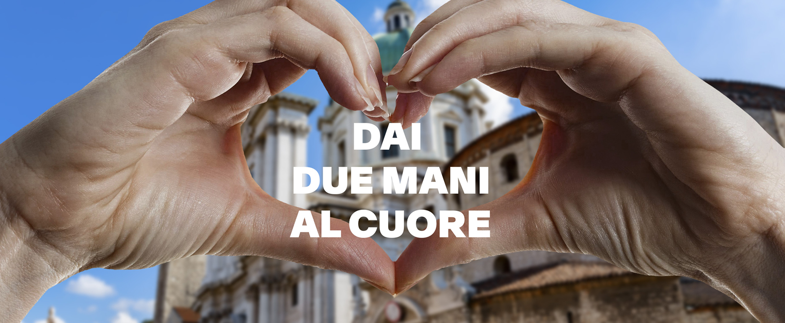 Dai due mani al cuore