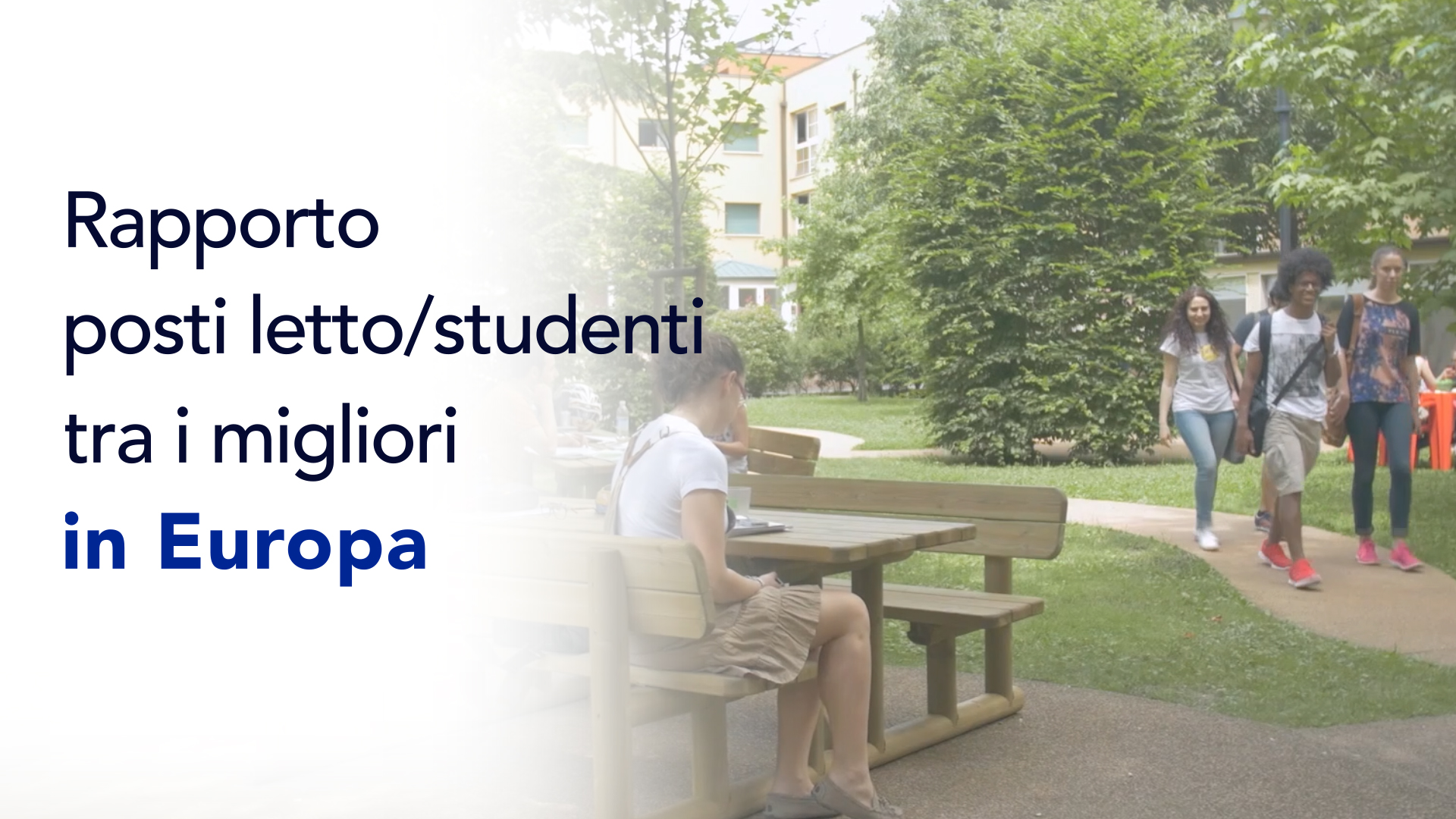 Rapporto posti letto/studenti tra i migliori in Europa