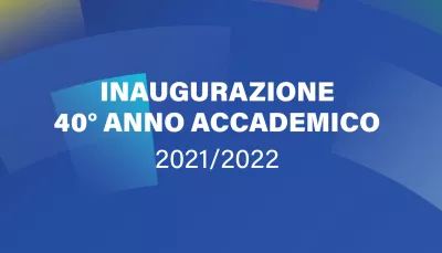 Inaugurazione 40° anno accademico 2021/2022