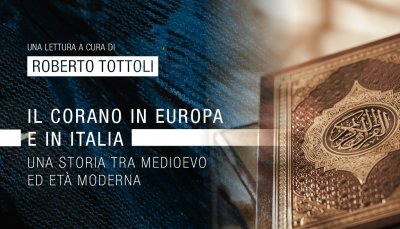 Il Corano in Europa e in Italia, una lettura a cura di Roberto Tottoli