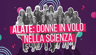 Alate: donne in volo nella scienza