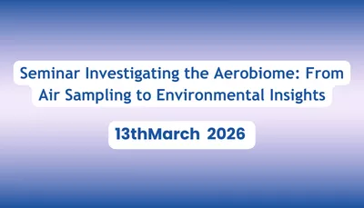 Investigating the Aerobiome From Air Sampling to Environmental Insights 13 marzo 2026