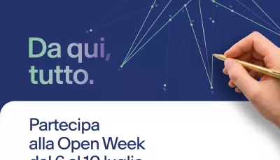 Partecipa alla Open Week dal 6 al 10 luglio