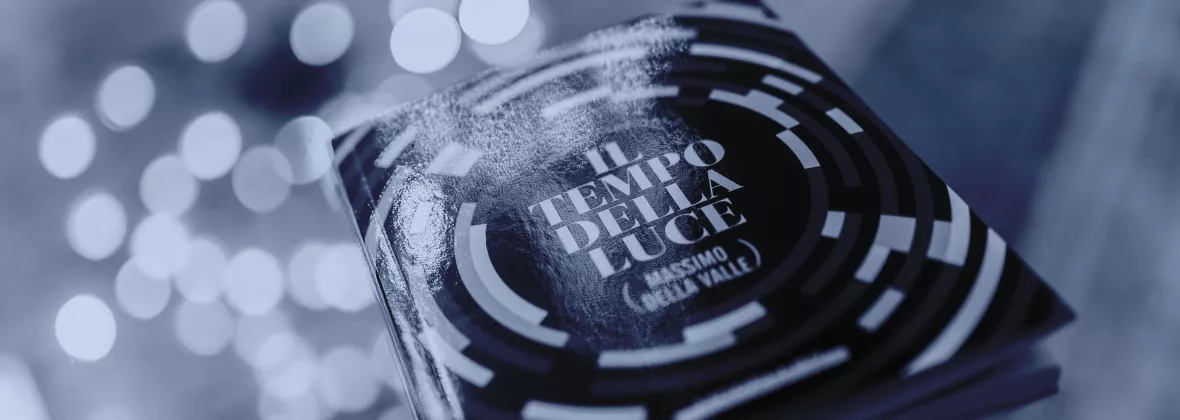 x“Il tempo della luce”. Presentazione del libro di Massimo Della Valle