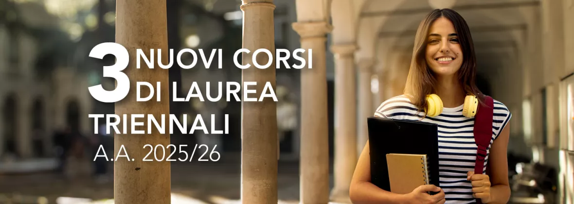 3 nuovi corsi di laurea triennali