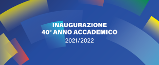 Inaugurazione 40° anno accademico 2021/2022
