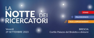 La notte dei ricercatori, venerdì 29 settembre