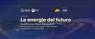 Le energie del futuro: incontro con Paolo Barabaschi, Direttore generale del progetto internazionale per la fusione nucleare (ITER)
