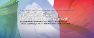 Svelamento del pannello sul testo costituzionale e lettura di una selezione di articoli alla presenza del Presidente Emerito della Corte Costituzionale Gustavo Zagrebelsky e di S.E. il Prefetto di Brescia Andrea Polichetti