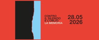Contro il silenzio e l'oblio: la memoria. 28/08/2026